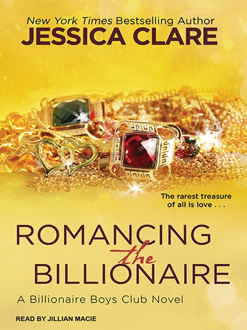 Title details for Romancing the Billionaire by Jessica Clare - Wait list
